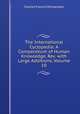 The International Cyclopedia: A Compendium of Human Knowledge, Rev. with Large Additions, Volume 10, Charles Francis Richardson 