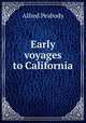 Early voyages to California, Alfred Peabody 