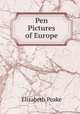 Pen Pictures of Europe, Elizabeth Peake 
