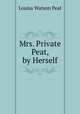 Mrs. Private Peat, by Herself, Louisa Watson Peat 