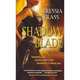 Shadow Blade (Shadowchasers Series #1), Glass, Seressia 