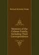 Memoirs of the Colman Family, Including Their Correspondence, Richard Brinsley Peake 