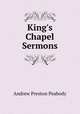King's Chapel Sermons, Peabody, Andrew P. 