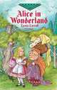 Alices Adventures in Wonderland & Through Looking-Glass (Enriched Classics), Lewis Carroll 