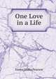 One Love in a Life, Emma Maria Pearson 
