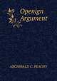 Openign Argument, ARCHIBALD C. PEACHY 
