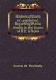 Historical Study of Legislation Regarding Public Health in the States of N.Y. & Mass, Susan W. Peabody 