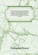 The Life and Adventures of Nathaniel Pearce: Written by Himself, During a Residence in Abyssinia from the Years 1810 to 1819, Together with Mr. Coffin's Account of His Visit to Gondar, Volume 2, Nathaniel Pearce 