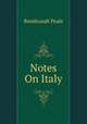 Notes On Italy, Rembrandt Peale 