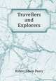 Travellers and Explorers, Robert Edwin Peary 