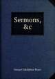 Sermons, &c, Steuart Adolphus Pears 