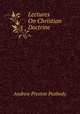 Lectures On Christian Doctrine, Peabody, Andrew P. 