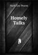Homely Talks, Mark Guy Pearse 