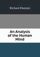 An Analysis of the Human Mind, Richard Pearson 