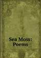 Sea Moss: Poems, 