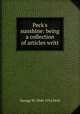 Peck's sunshine: being a collection of articles writt, George W. 1840-1916 Peck 