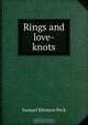 Rings and love-knots, Samuel Minturn Peck 