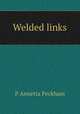 Welded links, P Annetta Peckham 