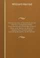 The Antiquities of Stamford and St. Martin's: Compiled Chiefly from the Annals of the Rev. Francis Peck, with Notes; to Which Is Added Their Present State Including Burghley; by W. Harrod. ., William Harrod 