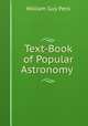 Text-Book of Popular Astronomy ., William Guy Peck 