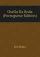 Osello Da Roda (Portuguese Edition), Ivo Pedro 