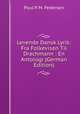Levende Dansk Lyrik: Fra Folkevisen Til Drachmann : En Antologi (German Edition), Poul P. M. Pedersen 