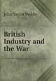 British Industry and the War, John Taylor Peddie 