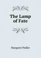 The Lamp of Fate, Margaret Pedler 