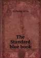 The Standard blue book, AJ Peeler &amp; Co 