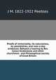 Proofs of immortality; its naturalness, its possibilities, and now-a-day evidences. Refused a hearing by Rev. Canon Girdlestone and other churchmen . and Philosophical society of Great Britain, J M. 1822-1922 Peebles 