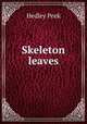 Skeleton leaves, Hedley Peek 