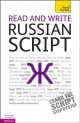 West Daphne: Read and Write Russian Script: Teach Yourself, Daphne M. West 