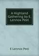 A Highland Gathering by E. Lennox Peel, E Lennox Peel 
