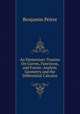 An Elementary Treatise On Curves, Functions, and Forces: Analytic Geometry and the Differential Calculus, Benjamin Peirce 