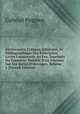 Dictionnaire Critique, Litt?raire, Et Bibliographique Des Principaux Livres Condamn?s Au Feu, Suprim?s Ou Censur?s: Pr?c?d? D'un Discours Sur Ces Sortes D'ouvrages, Volume 1 (French Edition), Gabriel Peignot 