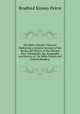 The Bible-Scholar's Manual: Embracing a General Account of the Books and Writers of the Old and New Testaments, the Geography and History of . for Bible Classes and General Reading ., Bradford Kinney Peirce 
