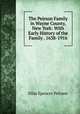 The Peirson Family in Wayne County, New York: With Early History of the Family . 1638-1916, Silas Spencer Peirson 