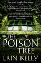 The Poison Tree, Erin Kelly 