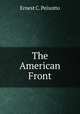 The American Front, Ernest C. Peixotto 