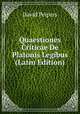 Quaestiones Criticae De Platonis Legibus (Latin Edition), David Peipers 