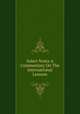 Select Notes A Commentary On The International Lessons, 