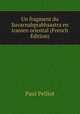Un fragment du Suvarnabprabhsastra en iranien oriental (French Edition), Paul Pelliot 