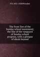 The front line of the Sunday school movement; the line of the vanguard of Sunday school progress, with a glimpse of ideals beyond, F N. 1831-1920 Peloubet 