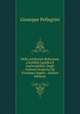 Della Artificiale Riduzione a Solidita Lapidea E Inalterabilita, Degli Animali Scoperta Da Girolamo Segato . (Italian Edition), Giuseppe Pellegrini 