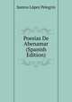 Poesias De Abenamar (Spanish Edition), Santos Lopez Pelegrin 