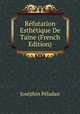 Refutation Esthetique De Taine (French Edition), Josephin Peladan 