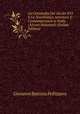La Commedia Del Secolo XVI E La Novellistica Anteriore E Contemporanea in Italia (Alcune Relazioni) (Italian Edition), Giovanni Battista Pellizzaro 