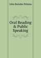 Oral Reading & Public Speaking, John Reinder Pelsma 