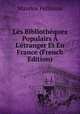 Les Biblioth?ques Populairs ? L'?tranger Et En France (French Edition), Maurice Pellisson 