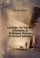 L'ambigu: Ou Vari?t?s Litt?raires, Et Politiques, Volume 53 (French Edition), Heinrich Kretschmayr 